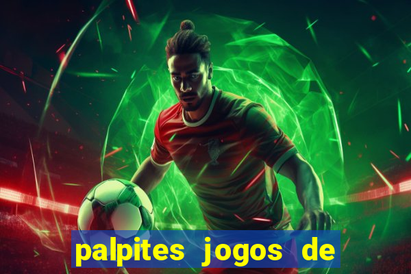 palpites jogos de hoje favoritos